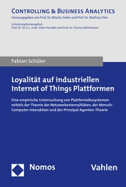 Abbildung von Schüler | Loyalität auf industriellen Internet of Things Plattformen | 1. Auflage | 2022 | beck-shop.de