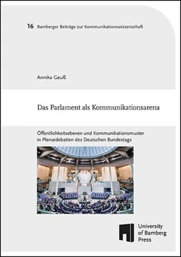 Abbildung von Geuß | Das Parlament als Kommunikationsarena | 1. Auflage | 2021 | beck-shop.de