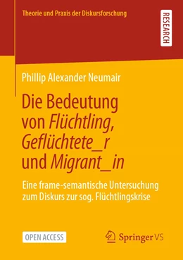 Abbildung von Neumair | Die Bedeutung von Flüchtling, Geflüchtete_r und Migrant_in | 1. Auflage | 2022 | beck-shop.de