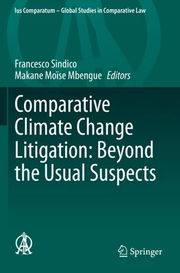 Abbildung von Sindico / Mbengue | Comparative Climate Change Litigation: Beyond the Usual Suspects | 1. Auflage | 2022 | 47 | beck-shop.de