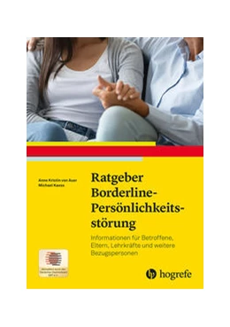 Abbildung von Auer / Kaess | Ratgeber Borderline-Persönlichkeitsstörung | 1. Auflage | 2022 | 31 | beck-shop.de
