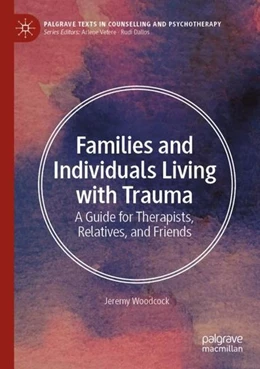 Abbildung von Woodcock | Families and Individuals Living with Trauma | 1. Auflage | 2022 | beck-shop.de
