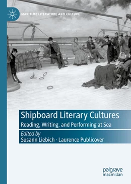 Abbildung von Liebich / Publicover | Shipboard Literary Cultures | 1. Auflage | 2022 | beck-shop.de