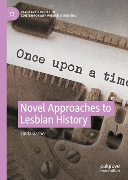 Abbildung von Garber | Novel Approaches to Lesbian History | 1. Auflage | 2022 | beck-shop.de