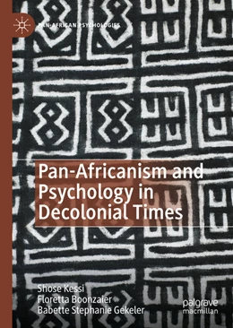 Abbildung von Kessi / Boonzaier | Pan-Africanism and Psychology in Decolonial Times | 1. Auflage | 2022 | beck-shop.de