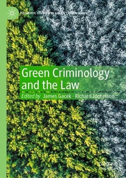 Abbildung von Gacek / Jochelson | Green Criminology and the Law | 1. Auflage | 2022 | beck-shop.de