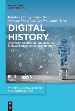 Abbildung von Döring / Haas | Digital History | 1. Auflage | 2022 | 6 | beck-shop.de