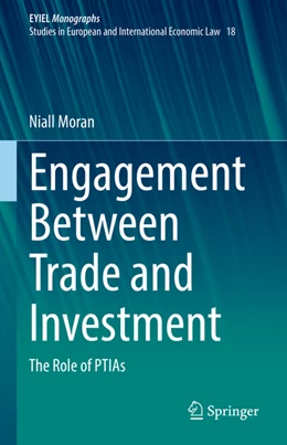 Abbildung von Moran | Engagement Between Trade and Investment | 1. Auflage | 2022 | beck-shop.de