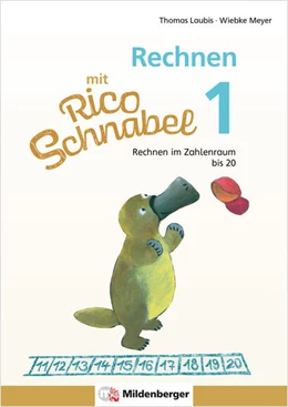 Abbildung von Meyer / Laubis | Rechnen mit Rico Schnabel 1, Heft 3 - Rechnen im Zahlenraum bis 20 | 1. Auflage | 2022 | beck-shop.de