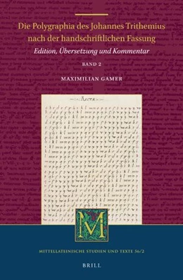 Abbildung von Gamer | Die Polygraphia des Johannes Trithemius nach der handschriftlichen Fassung (Band 2) | 1. Auflage | 2022 | beck-shop.de