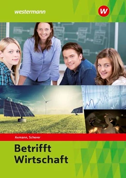 Abbildung von Axmann / Scherer | Betrifft Wirtschaft | 12. Auflage | 2022 | beck-shop.de