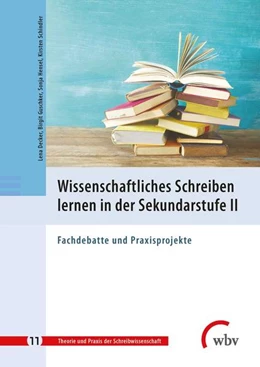 Abbildung von Decker / Guschker | Wissenschaftliches Schreiben lernen in der Sekundarstufe II | 1. Auflage | 2021 | beck-shop.de