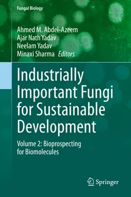 Abbildung von Abdel-Azeem / Yadav | Industrially Important Fungi for Sustainable Development | 1. Auflage | 2021 | beck-shop.de