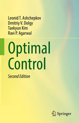 Abbildung von Ashchepkov / Dolgy | Optimal Control | 2. Auflage | 2022 | beck-shop.de