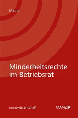 Abbildung von Mathy | Minderheitsrechte im Betriebsrat | 1. Auflage | 2022 | beck-shop.de