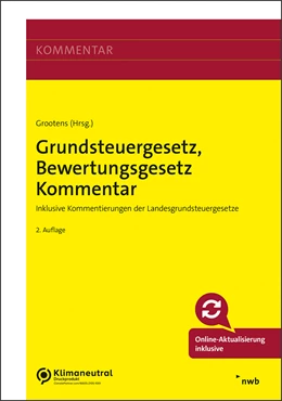 Abbildung von Grootens (Hrsg.) | Grundsteuergesetz, Bewertungsgesetz (Auszug) Kommentar | 2. Auflage | 2022 | beck-shop.de