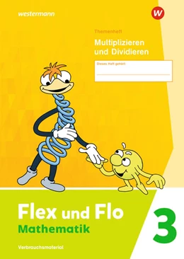 Abbildung von Flex und Flo 3. Themenheft Multiplizieren und Dividieren: Verbrauchsmaterial | 1. Auflage | 2022 | beck-shop.de