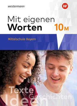 Abbildung von Batzner / Detjen | Mit eigenen Worten 10. Schulbuch. Sprachbuch für bayerische Mittelschulen Ausgabe 2016 | 1. Auflage | 2022 | beck-shop.de