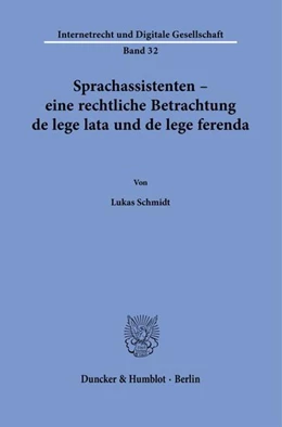 Abbildung von Schmidt | Sprachassistenten - eine rechtliche Betrachtung de lege lata und de lege ferenda. | 1. Auflage | 2022 | beck-shop.de