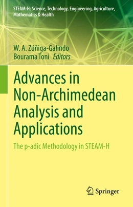 Abbildung von Zúñiga-Galindo / Toni | Advances in Non-Archimedean Analysis and Applications | 1. Auflage | 2021 | beck-shop.de