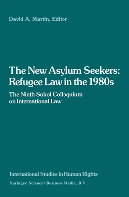 Abbildung von Martin | The New Asylum Seekers: Refugee Law in the 1980s | 1. Auflage | 2013 | beck-shop.de
