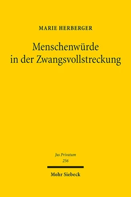 Abbildung von Herberger | Menschenwürde in der Zwangsvollstreckung | 1. Auflage | 2022 | beck-shop.de