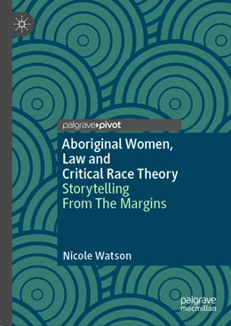 Abbildung von Watson | Aboriginal Women, Law and Critical Race Theory | 1. Auflage | 2021 | beck-shop.de