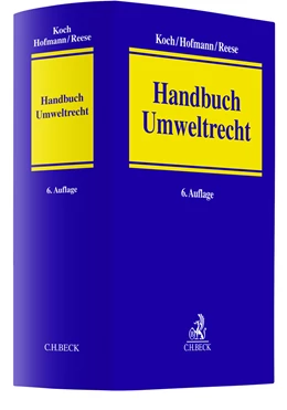 Abbildung von Koch / Hofmann | Handbuch Umweltrecht | 6. Auflage | 2024 | beck-shop.de