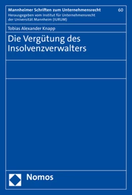 Abbildung von Knapp | Die Vergütung des Insolvenzverwalters | 1. Auflage | 2022 | 60 | beck-shop.de