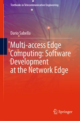 Abbildung von Sabella | Multi-access Edge Computing: Software Development at the Network Edge | 1. Auflage | 2021 | beck-shop.de