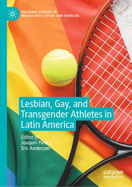 Abbildung von Piedra / Anderson | Lesbian, Gay, and Transgender Athletes in Latin America | 1. Auflage | 2021 | beck-shop.de