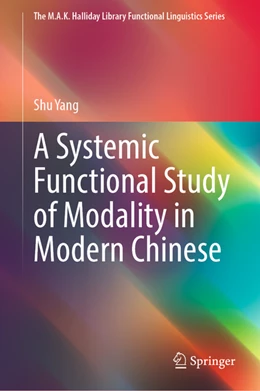 Abbildung von Yang | A Systemic Functional Study of Modality in Modern Chinese | 1. Auflage | 2021 | beck-shop.de