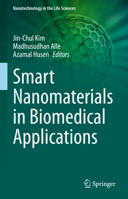Abbildung von Kim / Alle | Smart Nanomaterials in Biomedical Applications | 1. Auflage | 2022 | beck-shop.de