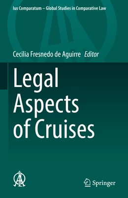 Abbildung von Fresnedo de Aguirre | Legal Aspects of Cruises | 1. Auflage | 2022 | beck-shop.de