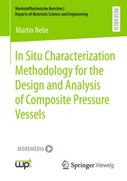 Abbildung von Nebe | In Situ Characterization Methodology for the Design and Analysis of Composite Pressure Vessels | 1. Auflage | 2022 | beck-shop.de