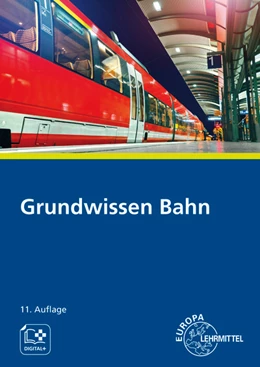 Abbildung von Biehounek / Hegger | Grundwissen Bahn | 11. Auflage | 2022 | beck-shop.de