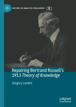 Abbildung von Landini | Repairing Bertrand Russell's 1913 Theory of Knowledge | 1. Auflage | 2022 | beck-shop.de