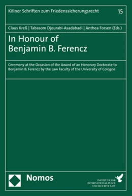 Abbildung von Kreß / Djourabi-Asadabadi | In Honour of Benjamin B. Ferencz | 1. Auflage | 2022 | beck-shop.de