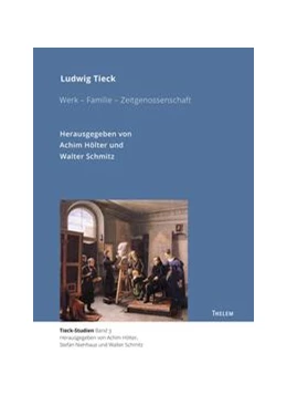 Abbildung von Hölter / Nienhaus | Ludwig Tieck | 1. Auflage | 2021 | 3 | beck-shop.de