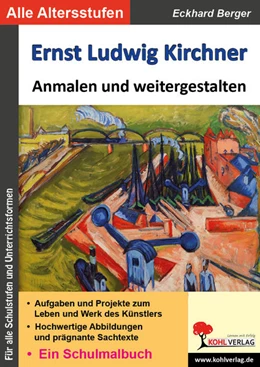 Abbildung von Berger | Ernst Ludwig Kirchner ... anmalen und weitergestalten | 1. Auflage | 2021 | beck-shop.de