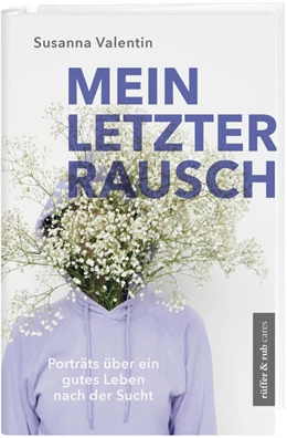 Abbildung von Susanna | Mein letzter Rausch | 1. Auflage | 2022 | beck-shop.de