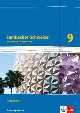 Abbildung von Lambacher Schweizer Mathematik 9. Arbeitsheft plus Lösungsheft Klasse 9. Ausgabe Schleswig-Holstein | 1. Auflage | 2022 | beck-shop.de