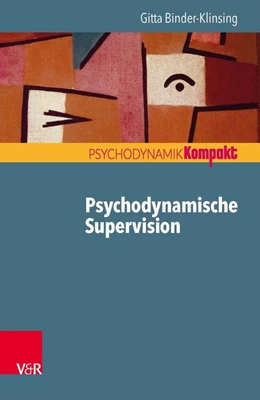 Abbildung von Binder-Klinsing | Psychodynamische Supervision | 1. Auflage | 2016 | beck-shop.de