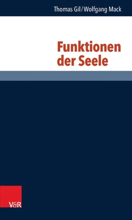 Abbildung von Gil / Mack | Funktionen der Seele | 1. Auflage | 2015 | beck-shop.de
