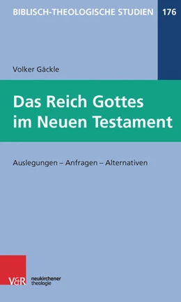 Abbildung von Gäckle | Das Reich Gottes im Neuen Testament | 1. Auflage | 2018 | beck-shop.de