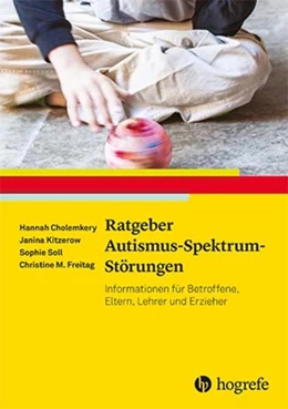 Abbildung von Cholemkery / Kitzerow | Ratgeber Autismus-Spektrum-Störungen | 1. Auflage | 2017 | beck-shop.de