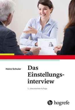 Abbildung von Schuler | Das Einstellungsinterview | 2. Auflage | 2017 | beck-shop.de