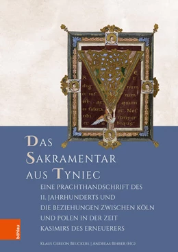 Abbildung von Beuckers / Bihrer | Das Sakramentar aus Tyniec | 1. Auflage | 2018 | beck-shop.de