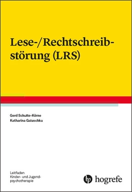 Abbildung von Schulte-Körne / Galuschka | Lese-/Rechtschreibstörung (LRS) | 1. Auflage | 2019 | beck-shop.de