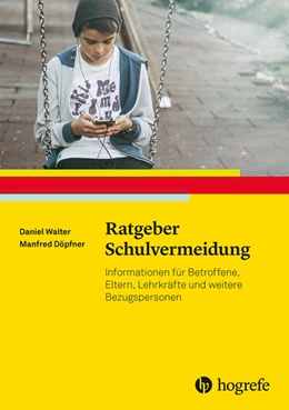 Abbildung von Walter / Döpfner | Ratgeber Schulvermeidung | 1. Auflage | 2021 | beck-shop.de